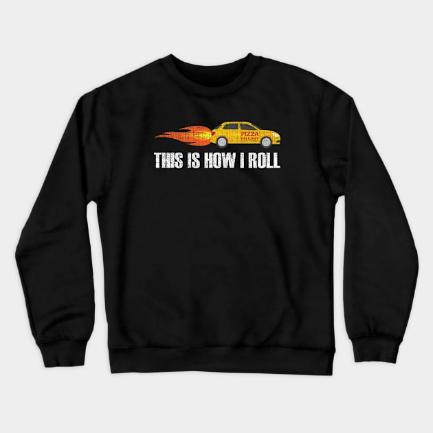 Pizza Fast Delivery - This is How I Roll Crewneck Sweatshirt by mstory